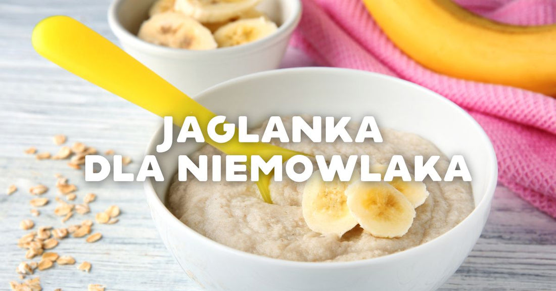 Jaglanka dla niemowlaka: Idealne pierwsze danie