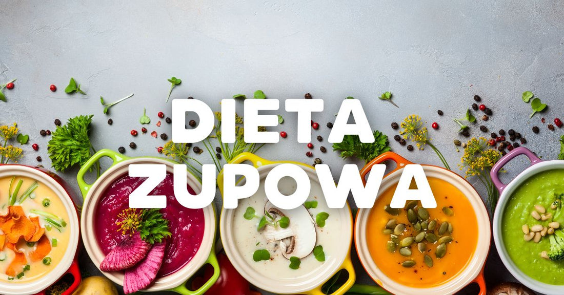 Dieta zupowa: Skuteczny sposób na zdrowe odchudzanie