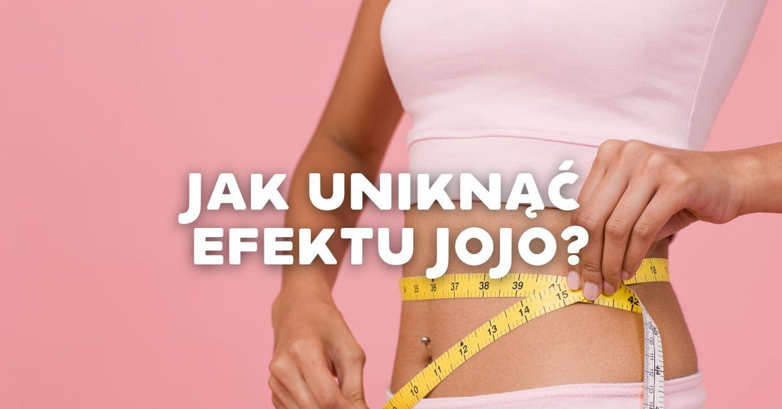 Jak schudnąć bez efektu jojo? Porady dietetyka